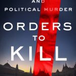 خرید و دانلود نسخه کامل کتاب Orders to Kill: The Putin Regime and Political Murder