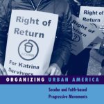 خرید و دانلود نسخه کامل کتاب Organizing Urban America: Secular and Faith-based Progressive Movements (Social Movements, Protest and Contention)