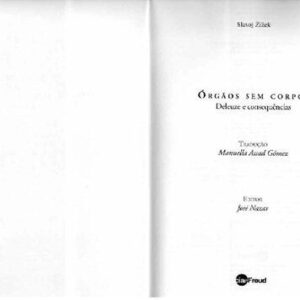 خرید و دانلود نسخه کامل کتاب Órgãos sem Corpos – Deleuze e Consequências