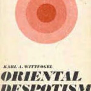 خرید و دانلود نسخه کامل کتاب Oriental Despotism: a Comparative Study of Total Power