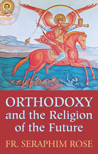 خرید و دانلود نسخه کامل کتاب Orthodoxy and the Religion of the Future_68e031a877435.jpeg خرید و دانلود نسخه کامل کتاب Orthodoxy and the Religion of the Future