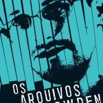 خرید و دانلود نسخه کامل کتاب Os arquivos Snowden: a história secreta do homem mais procurado do mundo