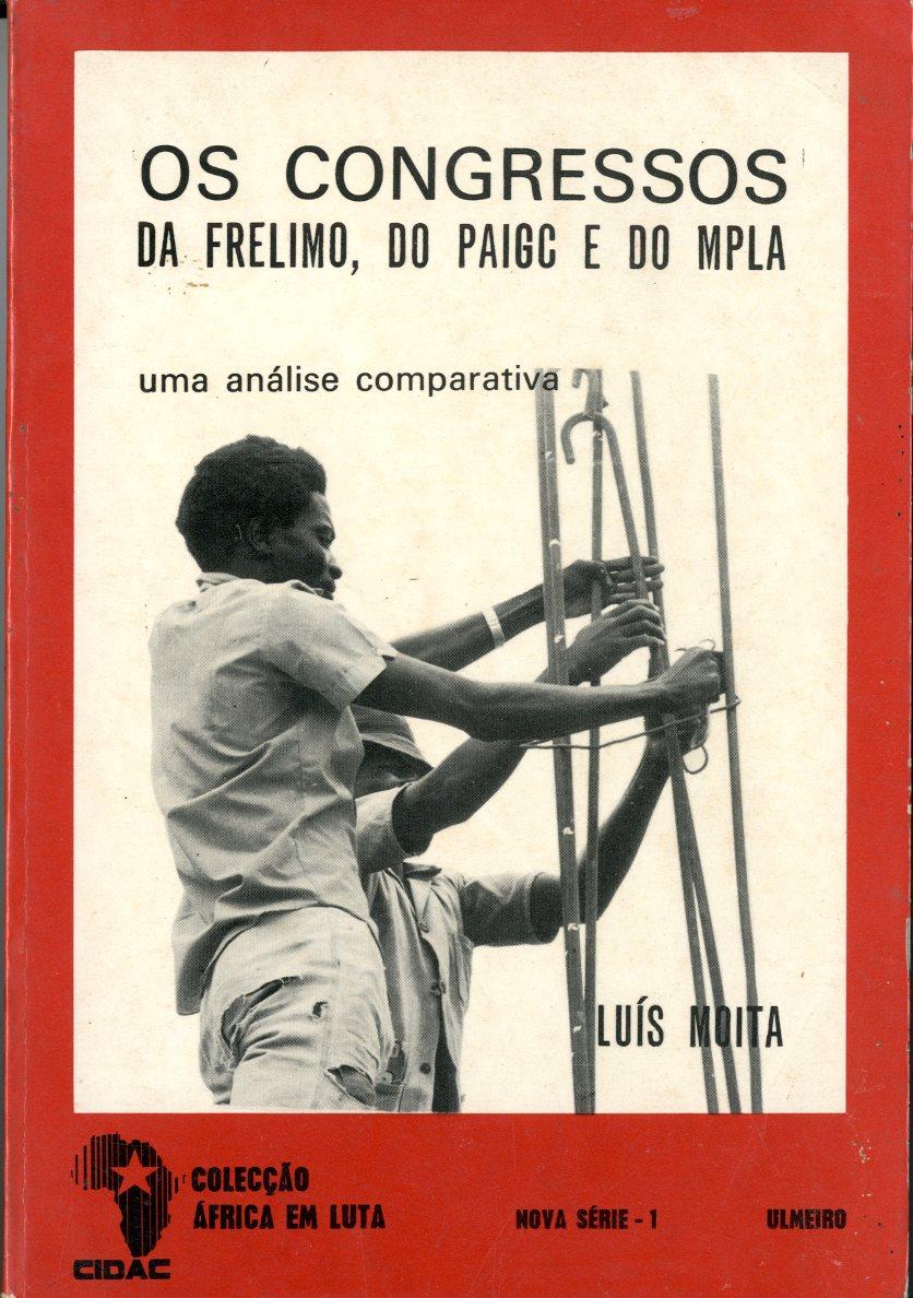 خرید و دانلود نسخه کامل کتاب Os Congressos da FRELIMO, do PAIGC e do MPLA. Uma análise comparativa_68e766c537f2d.jpeg خرید و دانلود نسخه کامل کتاب Os Congressos da FRELIMO, do PAIGC e do MPLA. Uma análise comparativa