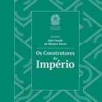 خرید و دانلود نسخه کامل کتاب Os Construtores do Império: Ideais e Lutas do Partido Conservador Brasileiro