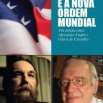 خرید و دانلود نسخه کامل کتاب Os EUA e a Nova Ordem Mundial – Um Debate Entre Olavo de Carvalho e Alexandre Dugin