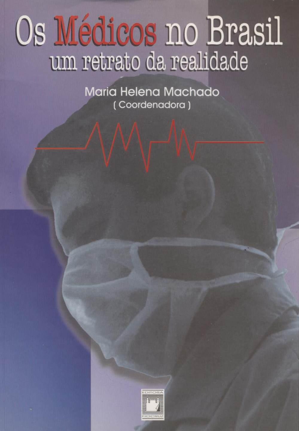 خرید و دانلود نسخه کامل کتاب Os médicos no Brasil: um retrato da realidade_68e3f72c32206.jpeg خرید و دانلود نسخه کامل کتاب Os médicos no Brasil: um retrato da realidade