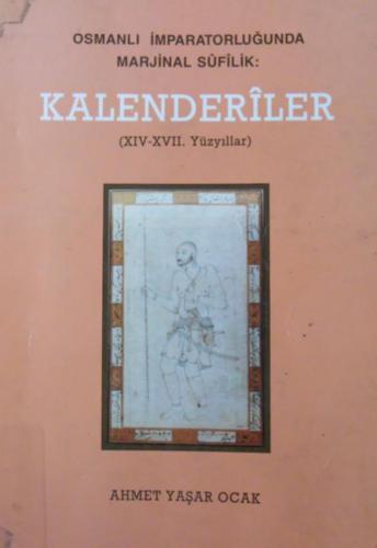 خرید و دانلود نسخه کامل کتاب Osmanlı İmparatorluğunda Marjinal Sufilik: Kalenderiler, XIV-XVII. Yüzyıllar_68ded8b2b5766.jpeg خرید و دانلود نسخه کامل کتاب Osmanlı İmparatorluğunda Marjinal Sufilik: Kalenderiler, XIV-XVII. Yüzyıllar