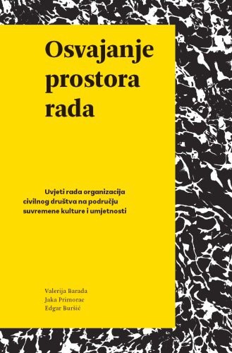 خرید و دانلود نسخه کامل کتاب Osvajanje prostora rada. Uvjeti rada organizacija civilnog društva na području suvremene kulture i umjetnosti_68f8e3c1a38c8.jpeg خرید و دانلود نسخه کامل کتاب Osvajanje prostora rada. Uvjeti rada organizacija civilnog društva na području suvremene kulture i umjetnosti