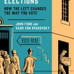 خرید و دانلود نسخه کامل کتاب Our Broken Elections; How the Left Changed the Way You Vote