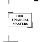 خرید و دانلود نسخه کامل کتاب Our Financial Masters