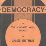 خرید و دانلود نسخه کامل کتاب Our Sham Democracy; Or, The Majority Vote Racket