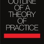 خرید و دانلود نسخه کامل کتاب Outline of a Theory of Practice