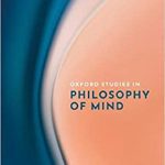 خرید و دانلود نسخه کامل کتاب Oxford Studies in Philosophy of Mind Volume 1
