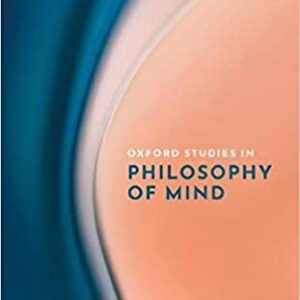 خرید و دانلود نسخه کامل کتاب Oxford Studies in Philosophy of Mind Volume 1