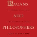 خرید و دانلود نسخه کامل کتاب Pagans and Philosophers: The Problem of Paganism from Augustine to Leibniz