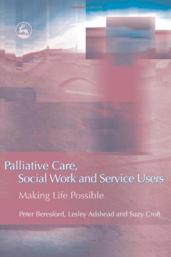خرید و دانلود نسخه کامل کتاب Palliative Care, Social Work and Service Users: Making Life Possible_68e4c04233189.jpeg خرید و دانلود نسخه کامل کتاب Palliative Care, Social Work and Service Users: Making Life Possible