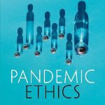 خرید و دانلود نسخه کامل کتاب Pandemic Ethics: From COVID-19 to Disease X