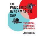 خرید و دانلود نسخه کامل کتاب Pandemic Information Gap and the Brutal Economics of COVID-19
