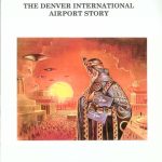خرید و دانلود نسخه کامل کتاب Pandora’s Box II : the Denver International Airport story