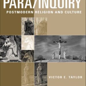خرید و دانلود نسخه کامل کتاب Para Inquiry: Postmodern Religion and Culture