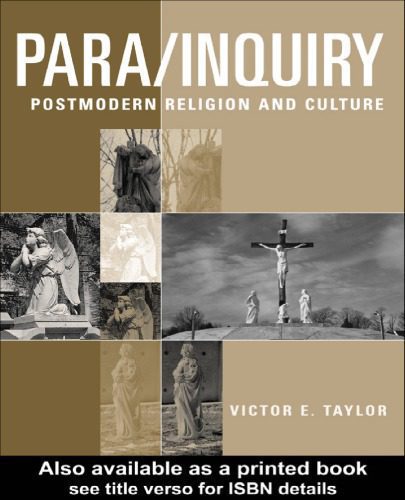 خرید و دانلود نسخه کامل کتاب Para Inquiry: Postmodern Religion and Culture_68e00d8cca532.jpeg خرید و دانلود نسخه کامل کتاب Para Inquiry: Postmodern Religion and Culture