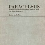 خرید و دانلود نسخه کامل کتاب Paracelsus: An Introduction to Philosophical Medicine in the Era of the Renaissance