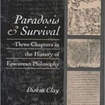 خرید و دانلود نسخه کامل کتاب Paradosis and Survival: Three Chapters in the History of Epicurean Philosophy