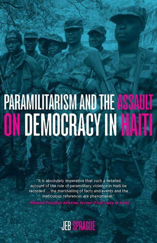 خرید و دانلود نسخه کامل کتاب Paramilitarism and the Assault on Democracy in Haiti_68f6765b2de6d.jpeg خرید و دانلود نسخه کامل کتاب Paramilitarism and the Assault on Democracy in Haiti