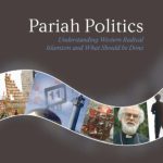 خرید و دانلود نسخه کامل کتاب Pariah Politics: Understanding Western Islamist Extremism and What Should be Done