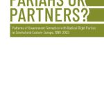 خرید و دانلود نسخه کامل کتاب Pariahs Or Partners?  Patterns Of Government Formation With Radical Right Parties In Central And Eastern Europe, 1990-2020