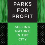 خرید و دانلود نسخه کامل کتاب Parks for Profit: Selling Nature in the City