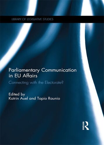 خرید و دانلود نسخه کامل کتاب Parliamentary Communication in EU Affairs: Connecting With the Electorate?_68e7dfc85de10.jpeg خرید و دانلود نسخه کامل کتاب Parliamentary Communication in EU Affairs: Connecting With the Electorate?
