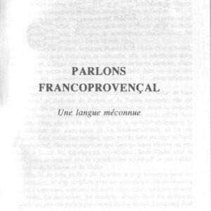 خرید و دانلود نسخه کامل کتاب Parlons francoprovençal: Une langue méconnue
