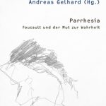 خرید و دانلود نسخه کامل کتاب Parrhesia: Foucault und der Mut zur Wahrheit