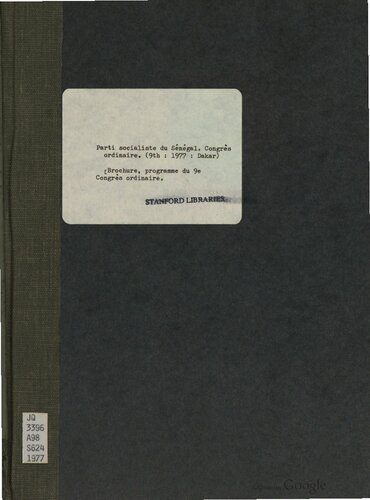 خرید و دانلود نسخه کامل کتاب Parti socialiste du Sénégal. 9e Congrès ordinaire. Dakar, 27 et 28 décembre 1977_68e87d3a0c918.jpeg خرید و دانلود نسخه کامل کتاب Parti socialiste du Sénégal. 9e Congrès ordinaire. Dakar, 27 et 28 décembre 1977