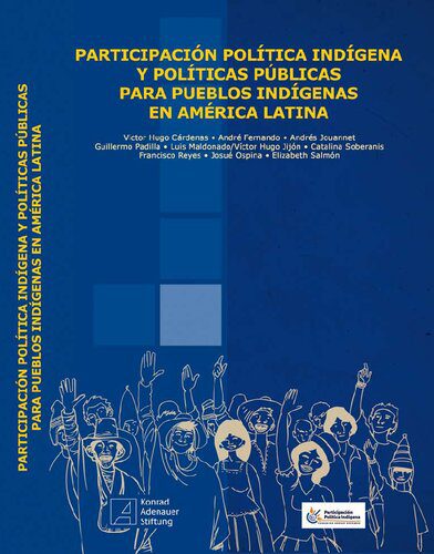 خرید و دانلود نسخه کامل کتاب Participación Política Indígena y Políticas Públicas para Pueblos Indígenas en América Latina_68e8327510f10.jpeg خرید و دانلود نسخه کامل کتاب Participación Política Indígena y Políticas Públicas para Pueblos Indígenas en América Latina