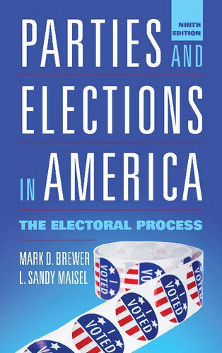 خرید و دانلود نسخه کامل کتاب Parties and Elections in America: The Electoral Process_68ec0f4fb27f4.jpeg خرید و دانلود نسخه کامل کتاب Parties and Elections in America: The Electoral Process