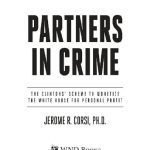 خرید و دانلود نسخه کامل کتاب Partners in Crime; The Clintons’ Scheme to Monetize the White House for Personal Profit