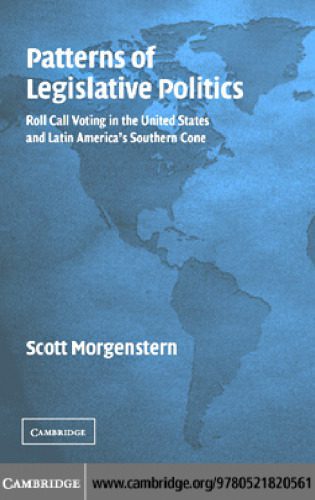 خرید و دانلود نسخه کامل کتاب Patterns of Legislative Politics: Roll-Call Voting in Latin America and the United States_68e97aa1a84f0.jpeg خرید و دانلود نسخه کامل کتاب Patterns of Legislative Politics: Roll-Call Voting in Latin America and the United States
