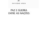 خرید و دانلود نسخه کامل کتاب Paz e Guerra Entre as Nações