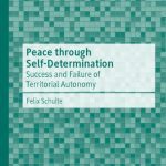 خرید و دانلود نسخه کامل کتاب Peace through Self-Determination. Success and Failure of Territorial Autonomy