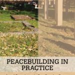 خرید و دانلود نسخه کامل کتاب Peacebuilding in Practice: Local Experience in Two Bosnian Towns