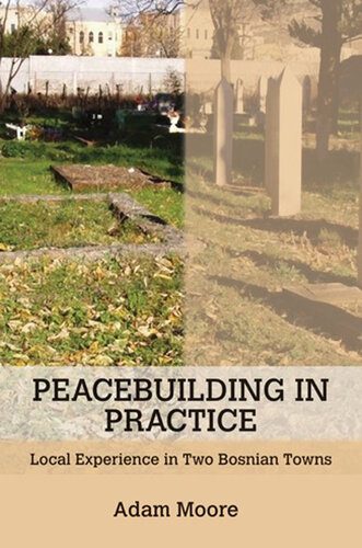 خرید و دانلود نسخه کامل کتاب Peacebuilding in Practice: Local Experience in Two Bosnian Towns_68e7dc59452e7.jpeg خرید و دانلود نسخه کامل کتاب Peacebuilding in Practice: Local Experience in Two Bosnian Towns