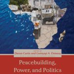 خرید و دانلود نسخه کامل کتاب Peacebuilding, Power, and Politics in Africa