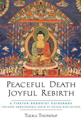 خرید و دانلود نسخه کامل کتاب Peaceful Death, Joyful Rebirth: A Tibetan Buddhist Guidebook_68e11ff577795.jpeg خرید و دانلود نسخه کامل کتاب Peaceful Death, Joyful Rebirth: A Tibetan Buddhist Guidebook