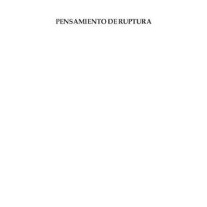 خرید و دانلود نسخه کامل کتاب Pensamiento de Ruptura