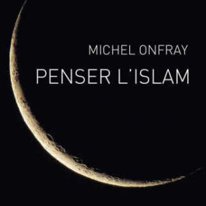 خرید و دانلود نسخه کامل کتاب Penser l’Islam