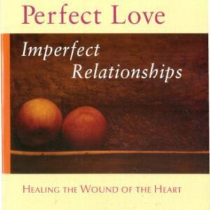 خرید و دانلود نسخه کامل کتاب Perfect Love, Imperfect Relationships