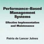 خرید و دانلود نسخه کامل کتاب Performance-Based Management Systems: Effective Implementation and Maintenance (Public Administration and Public Policy)
