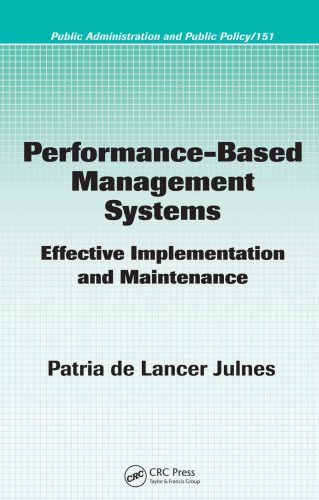 خرید و دانلود نسخه کامل کتاب Performance-Based Management Systems: Effective Implementation and Maintenance (Public Administration and Public Policy)_68ec1ac2a51a6.jpeg خرید و دانلود نسخه کامل کتاب Performance-Based Management Systems: Effective Implementation and Maintenance (Public Administration and Public Policy)